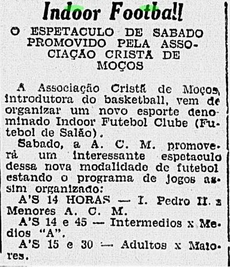 Jornal de 1942 anuncia "Indoor Football" e criação do "Indoor Futebol Clube".