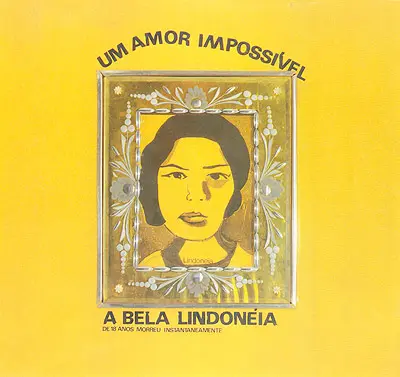 Ilustração em amarelo e preto com figura feminina em ornamento floral; "Um amor impossível" e "A Bela Lindonéia".