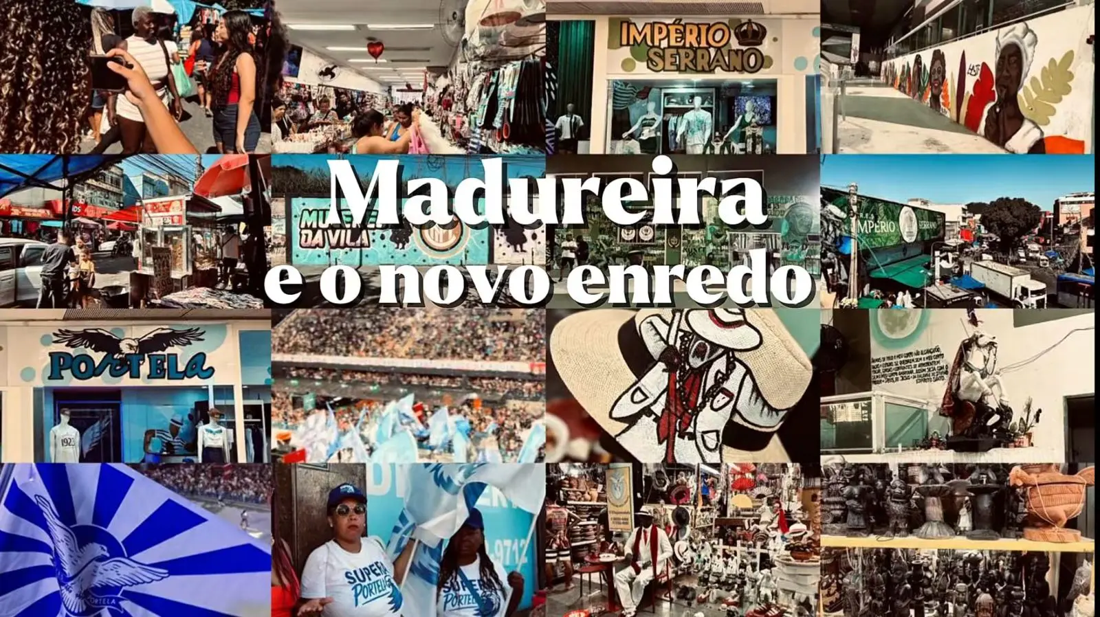 Montagem de cenas urbanas e comerciais com destaque para "Madureira".