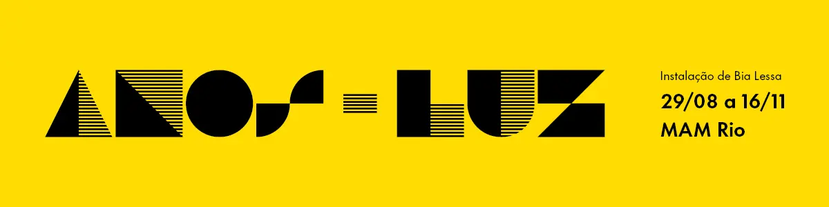 Cartaz amarelo anunciando exposição "Anos-Luz" de Bia Lessa, MAM Rio, 29/08 a 16/11