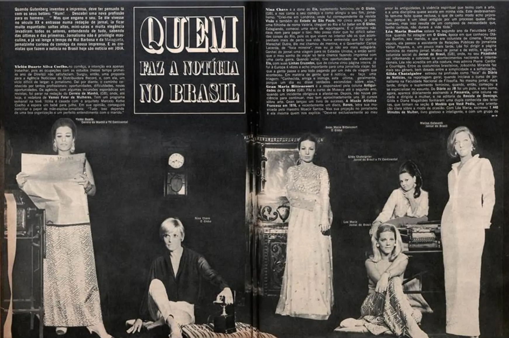 Figuram nestas páginas Ylcléa Duarte, Nina Chavs, Gean Maria Bittencourt, Léa Maria, Gilda Chataignier e Marina Colasanti; “Quem faz a notícia no Brasil”, Joia, abril de 1967