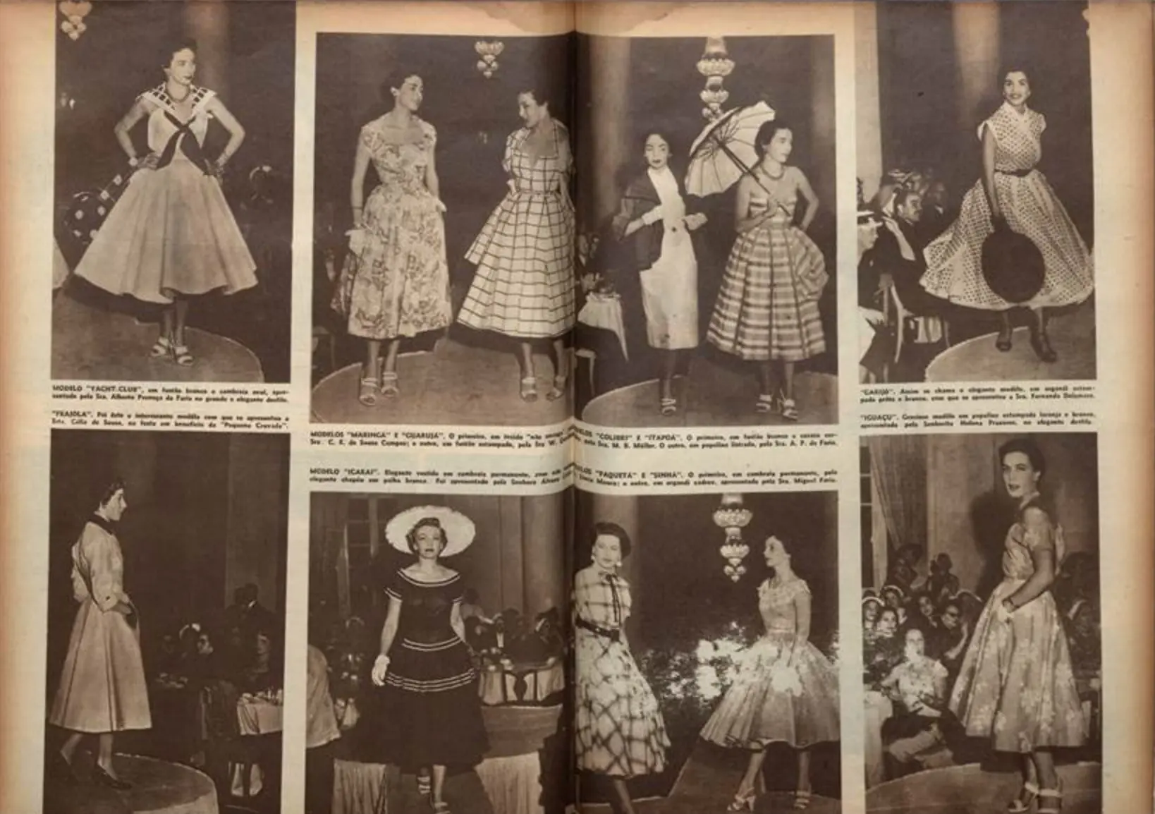 “Yacht Club”, “Frajola”, “Maringá”, “Guarujá”, “Icaraí”, “Colibri”, “Itapoã”, “Paquetá”, “Sinhá”, “Carijó” e “Iguaçu” são os títulos de alguns dos vestidos, que remetem a elementos marcantes da natureza, da cultura e da indústria brasileiras, reforçando ainda mais o caráter nacional da iniciativa. O público, que ansiava por novidades de moda, era numeroso e estava entusiasmado. Páginas da revista O Cruzeiro, texto de Alceu Pereira, fotografias de Carlos, 27/10/1951